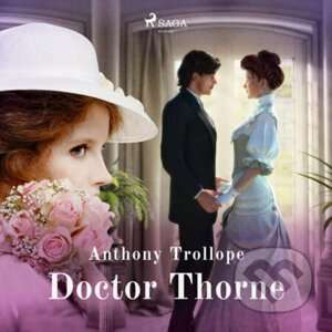 Doctor Thorne (EN) - Anthony Trollope