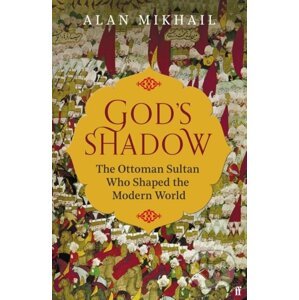 God's Shadow - Alan Mikhail