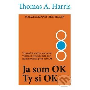 Ja som OK - Ty si OK - Thomas A. Harris