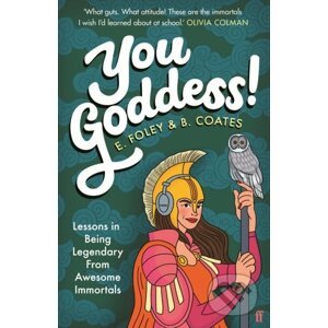 You Goddess! - Elizabeth Foley, Beth Coates, Georgia Perry (ilustrácie)