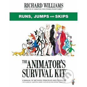 The Animator's Survival Kit: Runs, Jumps and Skips - Richard E. Williams