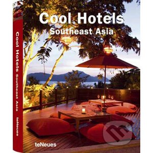 Cool Hotels Southeast Asia - Martin Nicholas Kunz