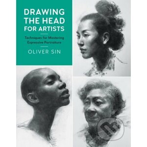 Drawing the Head for Artists - Oliver Sin