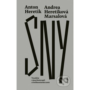 Sny - Andrea Heretiková Marsalová, Anton Heretik