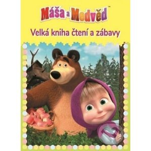 Máša a medvěd 2: Velká kniha čtení a zábavy - Egmont ČR