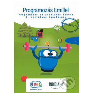 Programozás Emillel 3 - Munkafüzet - Andrej Blaho