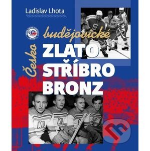 Českobudějovické zlato, stříbro, bronz - Ladislav Lhota