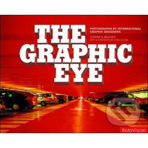The Graphic Eye - Stefan G. Bucher