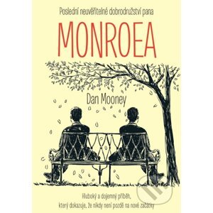 E-kniha Poslední neuvěřitelné dobrodružství pana Monroea - Dan Mooney