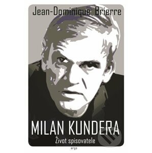 Milan Kundera - Jean-Dominique Brierre