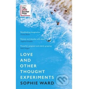Love and Other Thought Experiments - Sophie Ward
