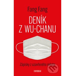 Deník z Wu-chanu - Fang Fang