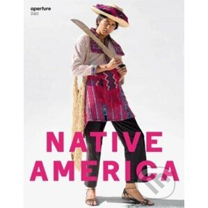 Aperture 240: Native America - Aperture