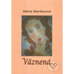 Väznená - Mária Martincová