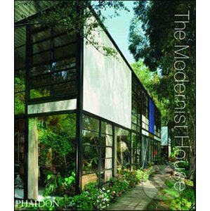 The Modernist House - Phaidon