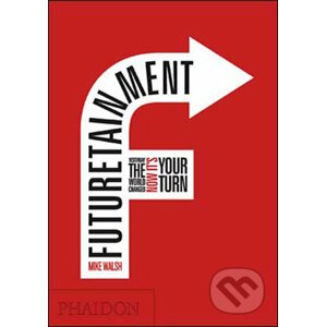 Futuretainment - Phaidon