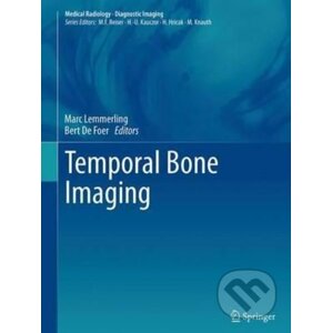 Temporal Bone Imaging - Marc Lemmerling, Bert de De Foer