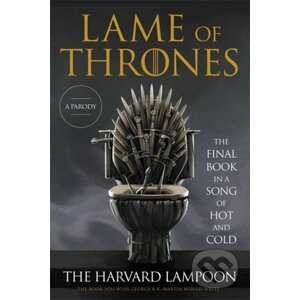 Lame of Thrones - The Harvard Lampoon