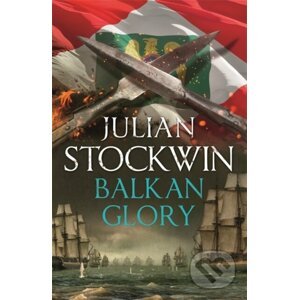 Balkan Grory - Julian Stockwin
