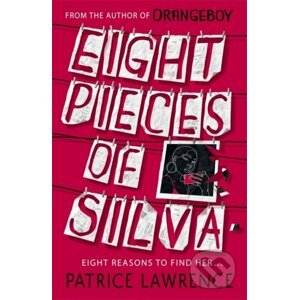 Eight Pieces of Silva - Patrice Lawrence