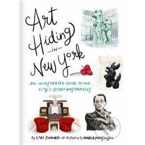 Art Hiding in New York - Lori Zimmer, Maria Krasinski (ilustrácie)