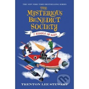 The Mysterious Benedict Society and the Riddle of Ages - Trenton Lee Stewart