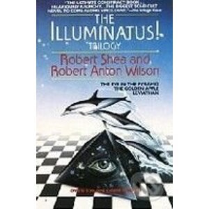 The Illuminatus! Trilogy - Robert Shea, Robert Anton Wilson