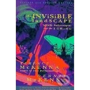 The Invisible Landscape - Terence McKenna