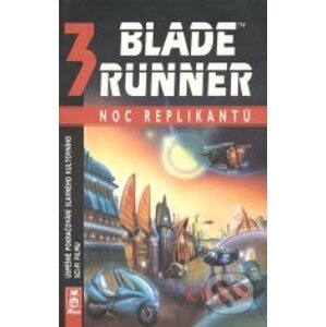 Blade Runner 3: Noc replikantů - K.W. Jeter