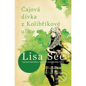 E-kniha Čajová dívka z kolibříkové ulice - Lisa See