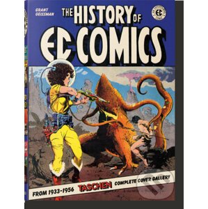 The History of EC Comics - Grant Geissman