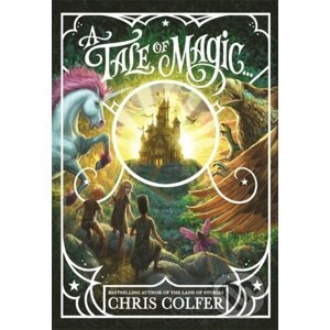 A Tale of Magic - Chris Colfer
