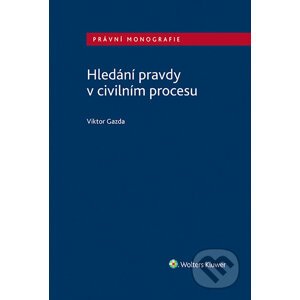 E-kniha Hledání pravdy v civilním procesu - Viktor Gazda
