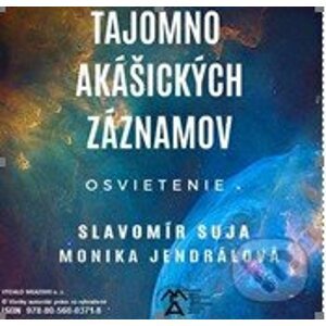 Tajomno akášických záznamov (e-book v .doc a .html verzii) - Slavomír Suja, Monika Jendrálová