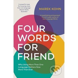 Four Words for Friend - Marek Kohn