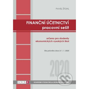 Finanční účetnictví - pracovní sešit 2020 - Pavel Štohl