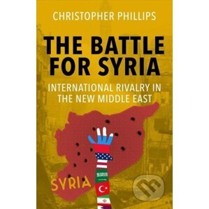 Battle for Syria - Christopher Phillips