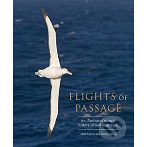 Flights of Passage - Mike Unwin, David Tipling