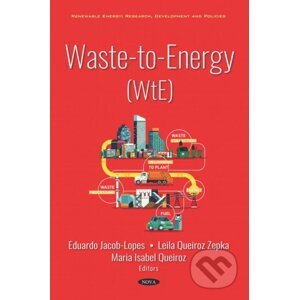 Waste-to-Energy (WtE) - Eduardo Jacob-Lopes, Leila Queiroz Zepka, Maria Isabel Queiroz
