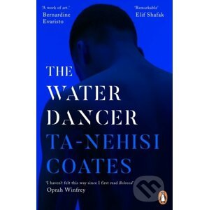 The Water Dancer - Ta-Nehisi Coates