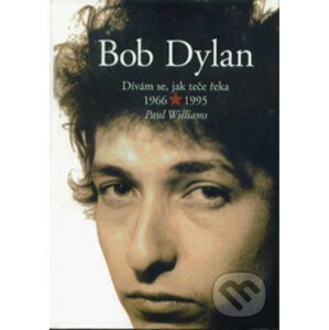 Bob Dylan - Paul Williams