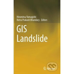 GIS Landslide - Hiromitsu Yamagishi, Netra Prakash Bhandary
