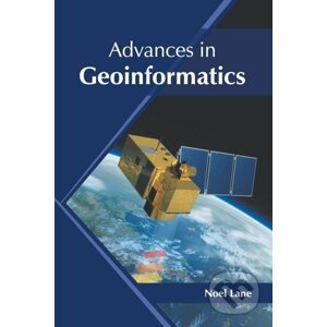 Advances in Geoinformatics - Noel Lane