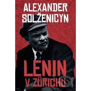 E-kniha Lenin v Zürichu - Alexander Solženicyn
