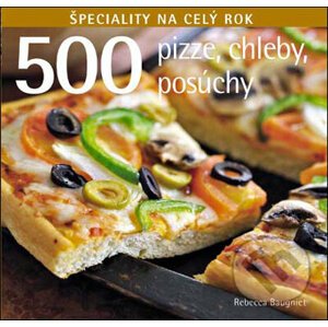 500 Pizze, chleby, posúchy - Rebecca Baugnietová