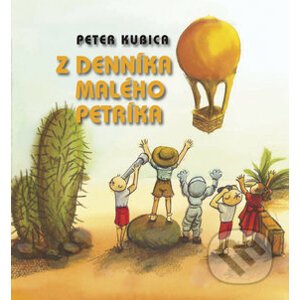 Z denníka malého Petríka - Peter Kubica