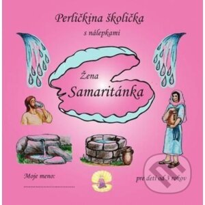 Perličkina školička - Žena Samaritánka - Perlička