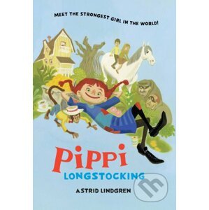 Pippi Longstocking - Astrid Lindgren, Ingrid Vang Nyman (ilustrácie)