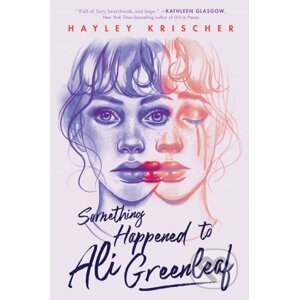 Something Happened To Ali Gree - Hayley Krischer