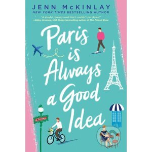 Paris Is Always A Good Idea - Jenn McKinlay